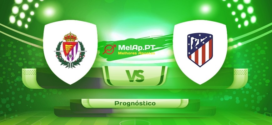 Valhadolid vs Atlético Madrid – 22-05-2021 16:00 UTC-0