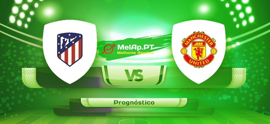 Atlético Madrid vs Manchester United – 23-02-2022 20:00 UTC-0