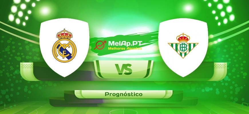Real Madrid vs Betis – 20-05-2022 19:00 UTC-0